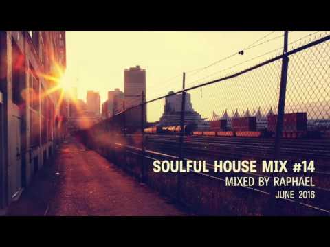 SOULFUL HOUSE MIX #14