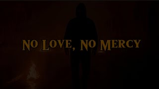 No Love, No Mercy – Ruthless Anthem for the Relentless Hustlers