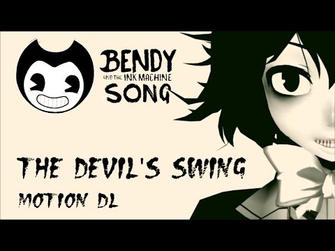 [ORIGINAL][MMD+MOTION DL] BENDY AND THE INK MACHINE - THE DEVIL'S SWING [BATIM]