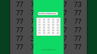 Find The Odd 77 #oddnumbers #puzzlegames #maths #puzzlequiz
