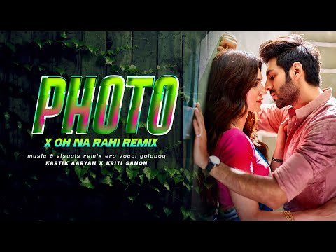 Luka chuppi - PHOTO x  OH NA RAHI ( remix )|@Minixmashup