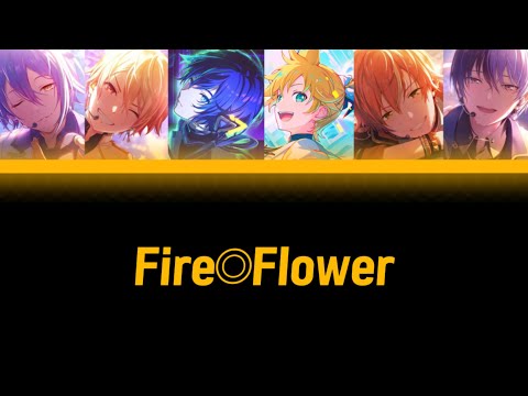 【FULL VER】Fire◎Flower 中、日、羅歌詞