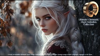 Elven Melodies - Beautiful collection of all new Cinematic Quenya