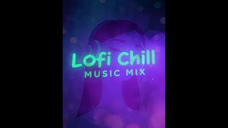 Lofi Chill Mix 　#chilllofi 　#chilllofihiphop 　#instrumentalmusicrelaxing