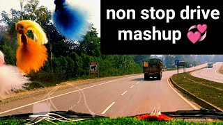 NON-STOP DRIVE TRIPS mashup.🚘 | Road trip mashup💞 |long drive mashup 💞