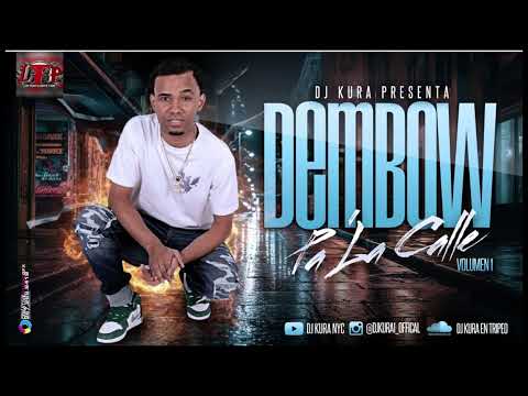 DEMBOW PA LA CALLE VOL 1