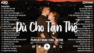 Nhạc Chill TikTok 2025 - Những Bản Nhạc Chill Nhẹ Nhàng Hay Nhất☘️Nhạc Lofi Chill Buồn Hot TikTok