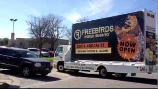 Freebirds World Burrito Promotes Their Company With Our Billboard Trucks