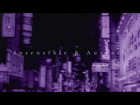Aurenth, Insensible - Stay safe (1hour)