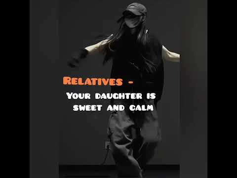 If relatives say you are sweet and calm.Parents sigma reply😎 .parents know you better.❤️