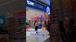 Introducing The SM Store in SM City Caloocan #sm #smstore #shorts