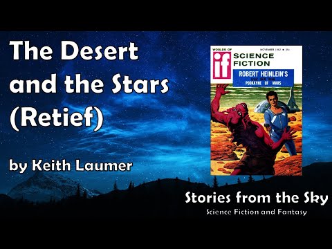 DIVERTING Sci-Fi Read Along: The Desert and the Stars (Retief) - Keith Laumer | Bedtime for Adults