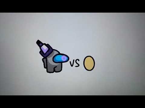 Gray imposter V. S egg (someone make a animation of this)