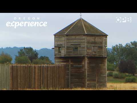 Fort Vancouver: The heart of 1825’s international trading hub | Oregon Experience