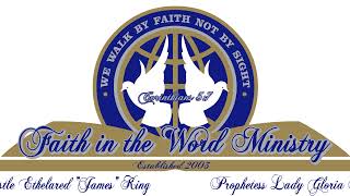 Faith In The Word Ministry Live Stream
