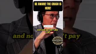 Be AWARE the CRASH is HERE!! | Robert Kiyosaki #financialfreedom #wealthbuilding #robertkiyosaki