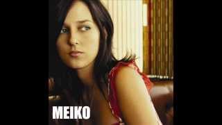 Meiko - Heard It All Before