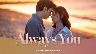 Always You | A Heartfelt Love Song by Mr. Unknown's Music ❤️