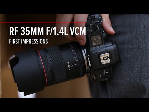 RF 35mm F/1.4L VCM First Impressions with Noriaki Fukushima