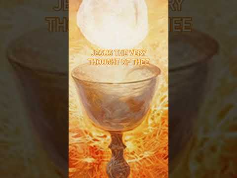 Jesus the Very Thought of Thee