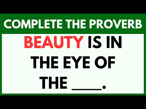 You’ll Fail This Proverbs Quiz Without a Sharp Brain!