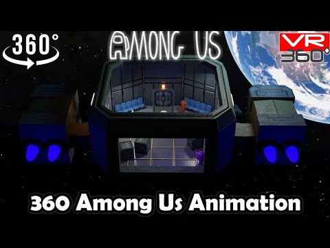 my 360 animation among us