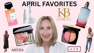 APRIL 2025 FAVORITES