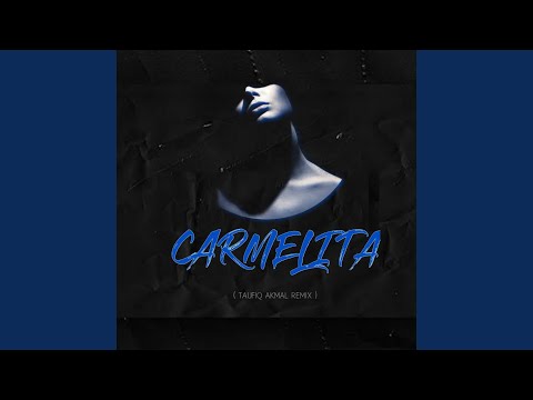 CARMELITA INSTRUMEN (Remix)