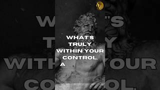 Whats truly within your control # stoic mindset