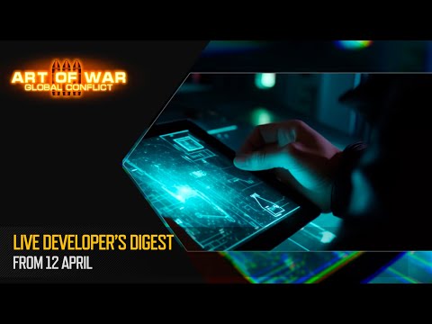 Developer's Digest, April 12th  (Art of War 3 RTS)