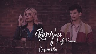 Ranjha (Lofi Remake) - Lofi Edit - Bollywood Lofi - Bpraak - Sheershah - Creqmbae Vibes