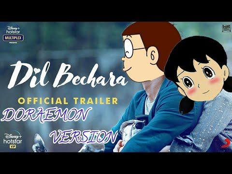 Dil Bechara Movie Trailer In Doraemon Version. Last Movie Of S.S.R