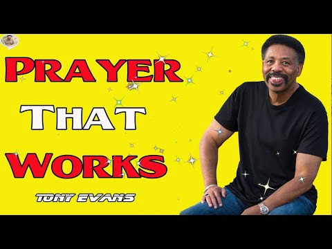 Tony Evans ***** Prayer That Works