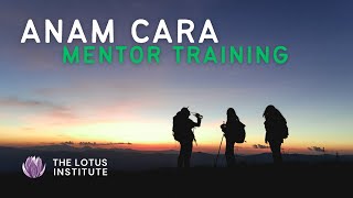 Introducing Anam Cara | Spiritual Mentor Training