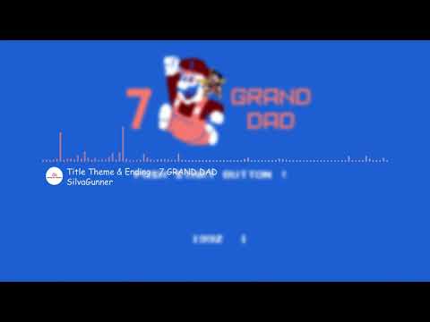 Title Theme & Ending - 7 GRAND DAD by SilvaGunner - Audio Visualizer