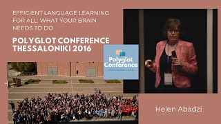 Helen Abadzi - Efficient language learning for all: What your brain needs to do