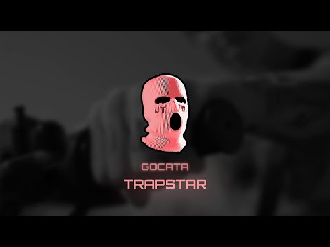 GOCATA - TRAPSTAR