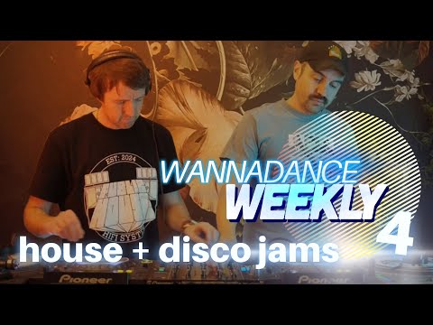 House + Disco Jams // WannaDance Weekly 004