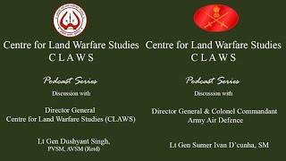 CLAWS Podcast Series between DG CLAWS & DG Army Air Defence