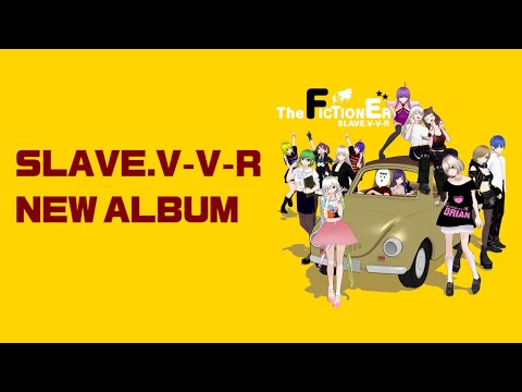 SLAVE.V-V-R NEW ALBUM 'The FICTIONER'