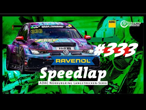 RAVENOL Speedlap | #333 | VW Golf GTI Clubsport 24h