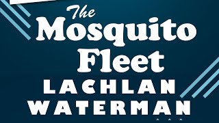 The Mosquito Fleet