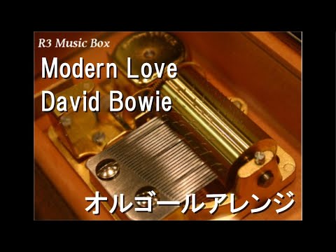 Modern Love/David Bowie【オルゴール】