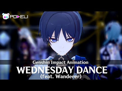 Wednesday Dance (feat. Wanderer)【 Genshin Impact Animation 】