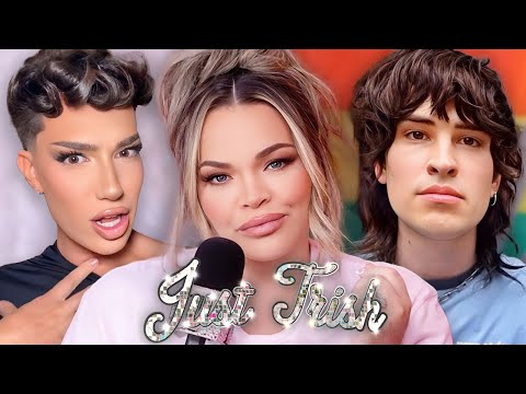 Trisha Speaks Out + James Charles Needs To Be Stopped... | Just Trish Ep. 174