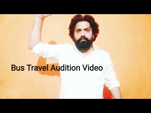 Bus Travel Audition by Satvir Singh #jointobollywood #joinfilms