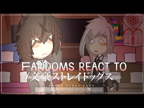 Fandoms react to BSD - Armed Detective Agency, Dazai Osamu || Gacha Club Reacts || 2/3 Fake Scenario