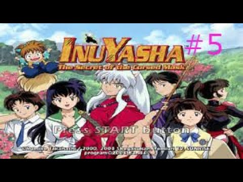 Inuyasha: The Secret of the Cursed Mask LP Episode 5