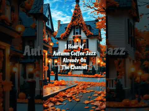 🍂☕ 1 Hour of Autumn Coffee Jazz in New York 🎷 | Already On The Channel! 🍁