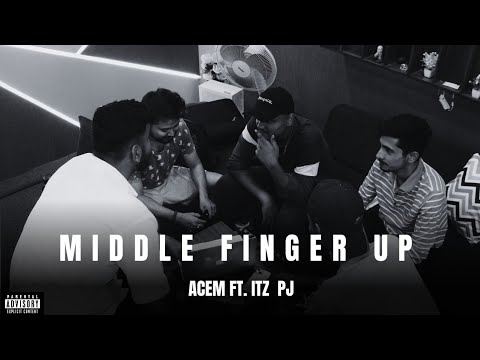 Middle finger up | acem feat.pj | prod.by @RISHBH39 | 2025